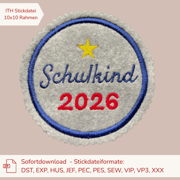 Stickdatei Button Schulkind 2026 mit Stern | Einschulung 2026 | ITH & Maschinenstickerei