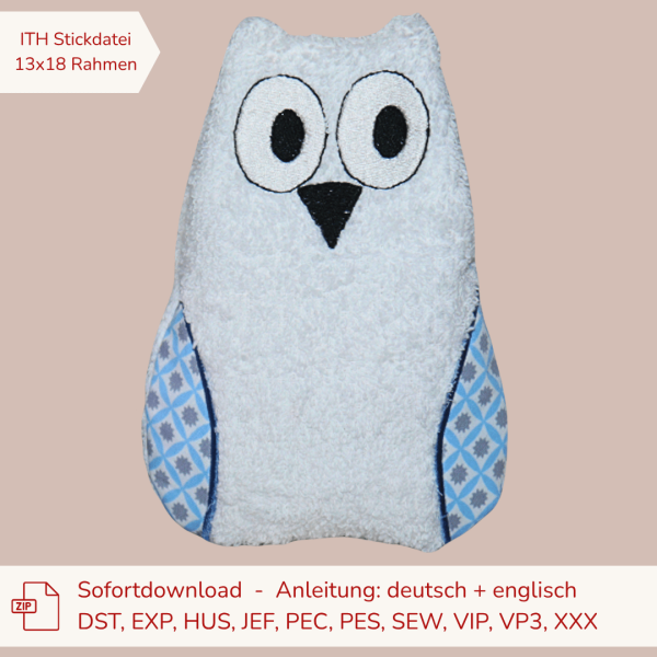 Stickdatei Eule ITH als Wärmekissen für 13x18 cm Stickrahmen S196