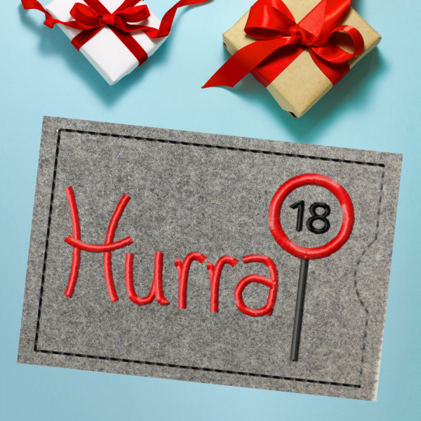 ITH-Stickdatei Geschenkehülle "Hurra 18" für 10x10cm Stickrahmen S490-02-18