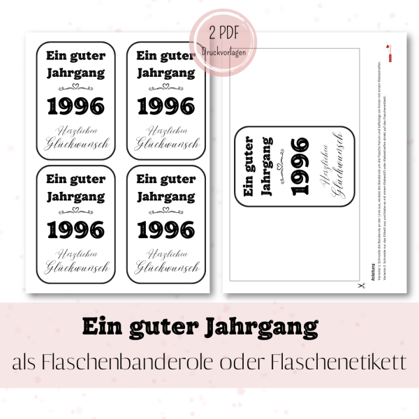 Preview: Druckvorlage Ein guter Jahrgang 1996 Weinbanderole und Weinetikett zum Geburtstag PDF Bastelvorlage zum Ausdrucken DIY
