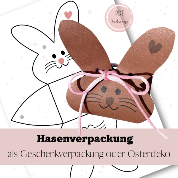 Preview: Druckvorlage Hasenverpackung für Ostern als Geschenk oder Tischdeko PDF Bastelvorlage zum Ausdrucken DIY Osterüberraschung Basteln mit Kind