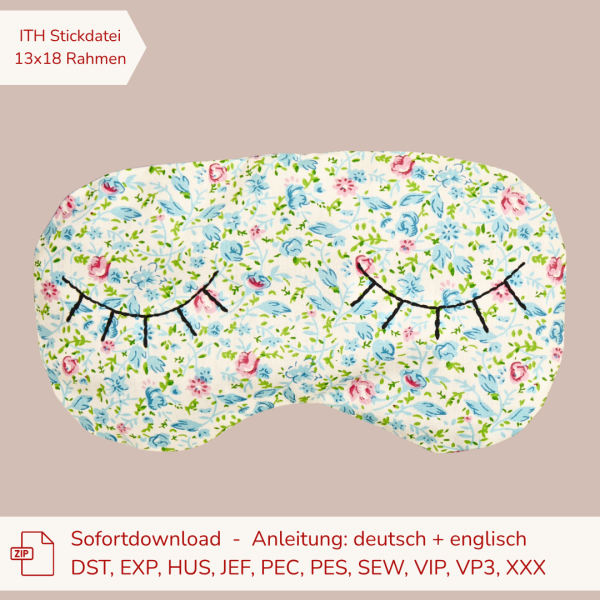 Stickdatei ITH Schlafmaske Augenkissen mit Wimpern bestickt für 13x18cm Stickrahmen