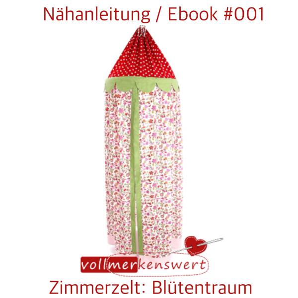 Nähanleitung Zimmerzelt als Ebook Spielzelt im Kinderzimmer Betthimmel Baldachin Ebook #001