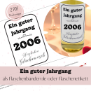 Druckvorlage Ein guter Jahrgang 2006 Weinbanderole und Weinetikett zum Geburtstag PDF Bastelvorlage zum Ausdrucken DIY