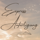 Zusatzoption: Express-Anfertigung